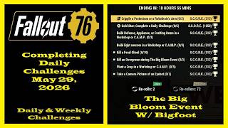 Completing Daily Challenges For May 29, 2026 - Fallout 76 Daily Challenges Guide - Big Bloom Event