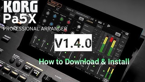 UPDATE NOW Korg PA5X v1.4.0 Is Here!