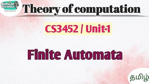 Finite Automata in theory of computation tamil||CS3452||TOC. #theoryofcomputation