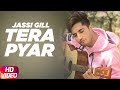 Tera pyar  jassi gill  punjabi song collection  speed records