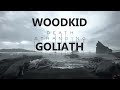 Woodkid - Goliath