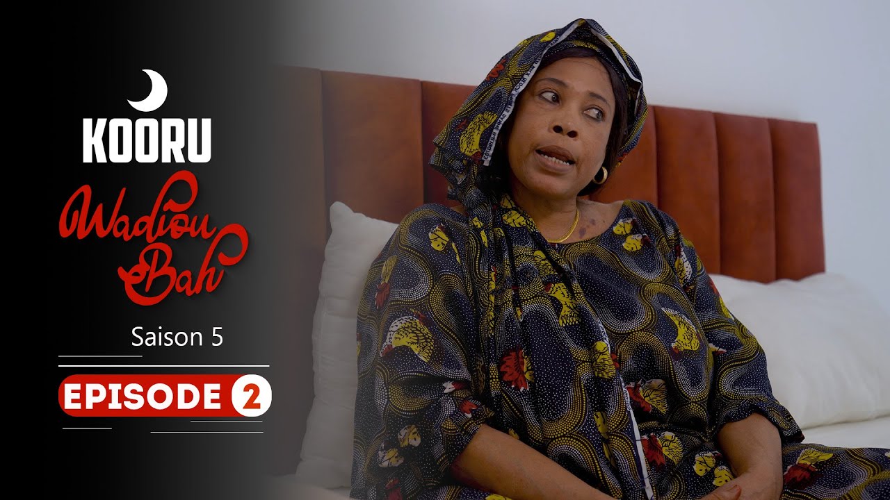 Série - Kooru Wadioubakh - Saison 5 -  Episode 2