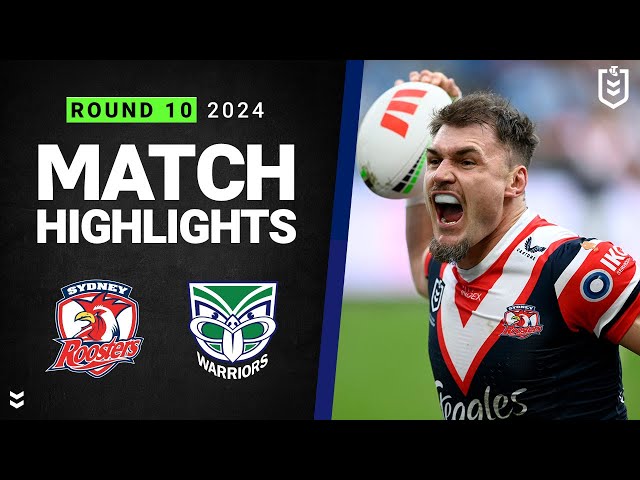 NRL 2024 | Roosters v Warriors | Match Highlights class=