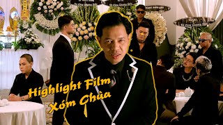 XÓM CHÙA | ĐẲNG CẤP MUA LÒNG NGƯỜI CỦA TÀI CÓ (Highlight Film)