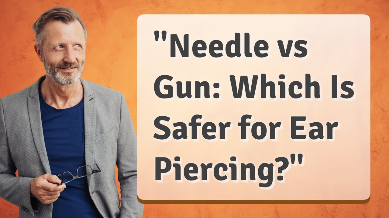 "Needle vs Gun Which Is Safer for Ear Piercing?" YouTube