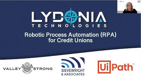 RPA for Credit Unions featuring Valley Strong Credit Union