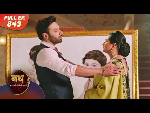 Nath Krishna aur Gauri ki Kahani | Full Episode 843 | Dangal Dil se