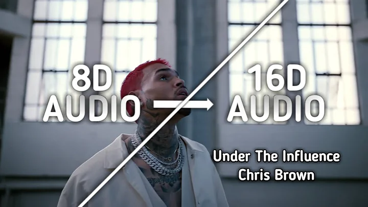 Chris Brown - Under The Influence (16d not 8d)