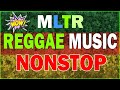 MLTR REGGAE - MICHAEL LEARN TO ROCK REGGAE VIBES . T - Reggae MIX ♪