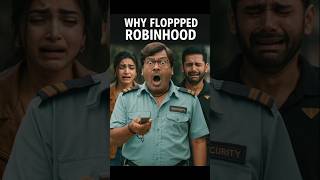 RobinHood फिल्म Flop कैसे हुई 😲 #shorts​ | #ytshorts​ | #viral​ | #shortsfeed​
