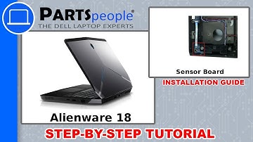 Dell Alienware 18 (P19E001) Sensor Board How-To Video Tutorial