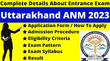 Uttarakhand ANM 2023 Full Details: Notification, Dates, Application, Syllabus, Pattern, Eligibility