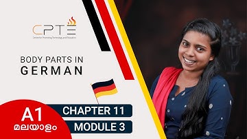 Learn German | Body parts | die Körperteile | Malayalam | A1  | Chapter 11 | Module 3 | CPTE