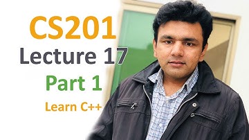 Learn programming Urdu cs201 lecture 17  part 1
