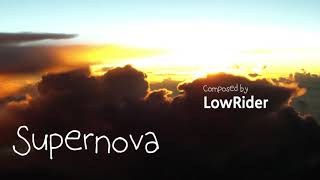 SupernovaㅣBGMㅣ배경 음악ㅣBack Ground MusicㅣLowRiderㅣKineMaster Musicㅣ키네마스터 뮤직