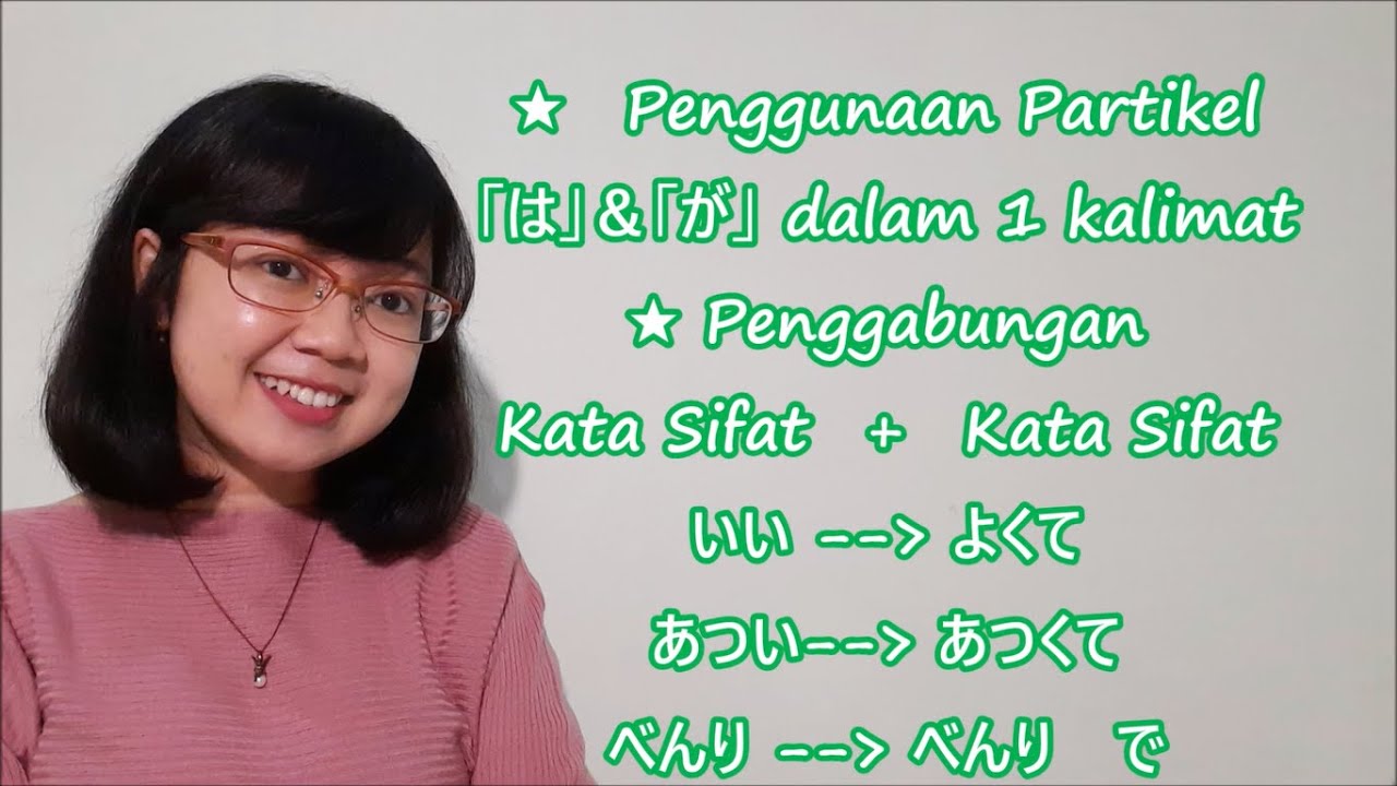 Bab 16 - Bagian 2 - Minna no Nihongo Basic I