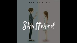 SHATTERED KIM BUM SOO SUB INDO