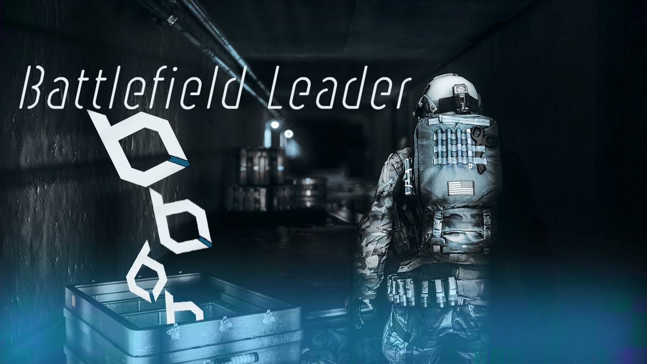 Now I am a Battlefield Leader! - Now I am a Battlefield Leader!