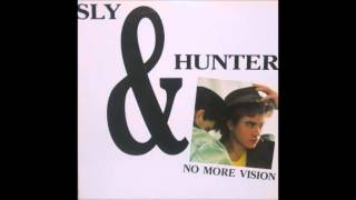 Sly & Hunter - No More Vision