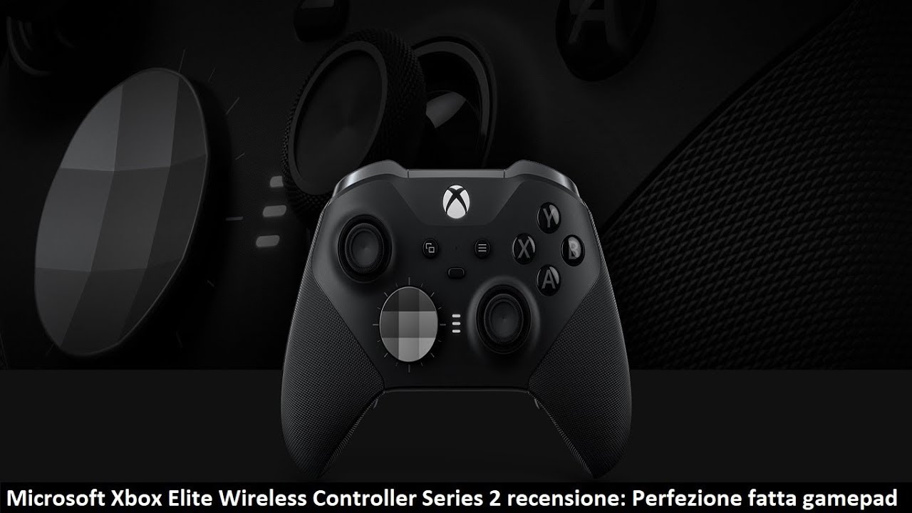 Microsoft Xbox Elite Wireless Controller Series 2 recensione ...