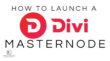 How to install a Divi Wallet and Launch a Divi Masternode