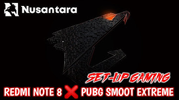 SETTING GAMING NUSANTARA V2.6 DI XIAOMI REDMI NOTE 8 || UNLOCK PUBG SMOOTH EXTREME DAN 90 FPS