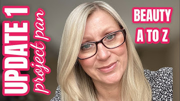 BEAUTY A-Z PROJECT PAN UPDATE 1 #beautyatoz2022