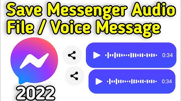 Save/Download Audio File From Facebook Messenger on Android & Ios | Messenger Voice Audio Download