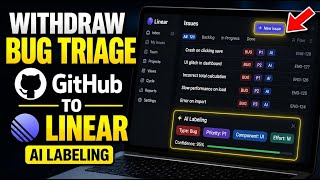 How to withdraw bug triage from GitHub into Linear with AI labeling - Full Guide How to withdraw bug triage from GitHub into Linear with AI labeling - Full Guide