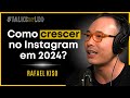 O especialista em mdias sociais rafael kiso  como crescer no instagram em 2024  talksbyleo 120