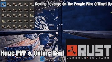 Rust Console Edition - Getting Revenge On The People Who Offlined Us