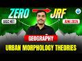 UGC NET Geography 2026 | Urban Morphology Theories | Population &amp; Settlement Geography 🌱| JRFAdda
