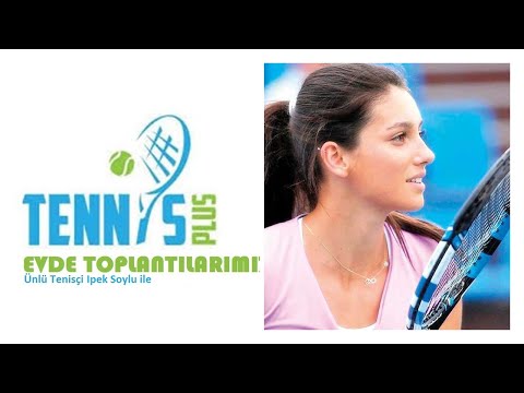 Fed Cup Oyuncumuz ve Ünlü Tenisçi Ipek Soylu Ile Görüntülü Antrenman