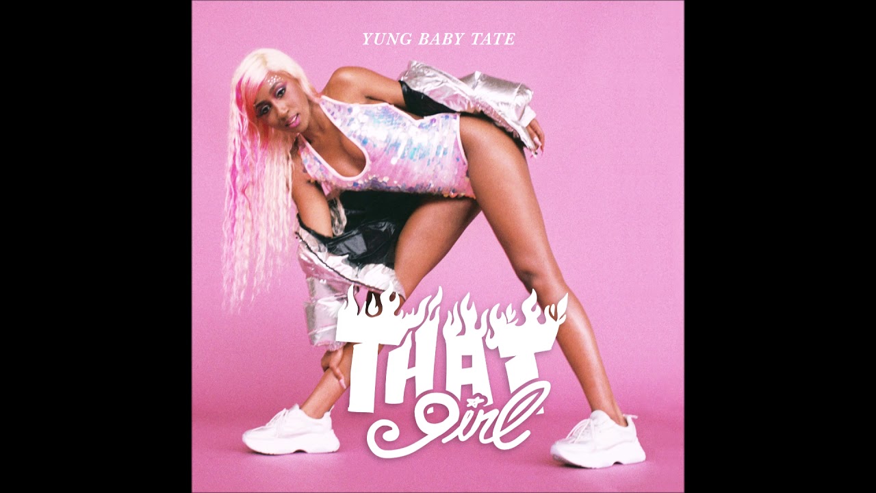 yung baby tate that girl official version youtube yung baby tate that girl official version youtube