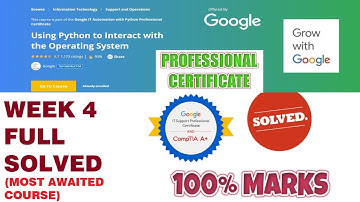 Coursera Using Python to Interact with the Operating System - Week 4 Solved | Google IT Auto | 2020