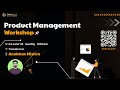 Product Management Workshop 🚀 Ft. Anubhav Mishra Product Manager @Invention_Engine  #workshop