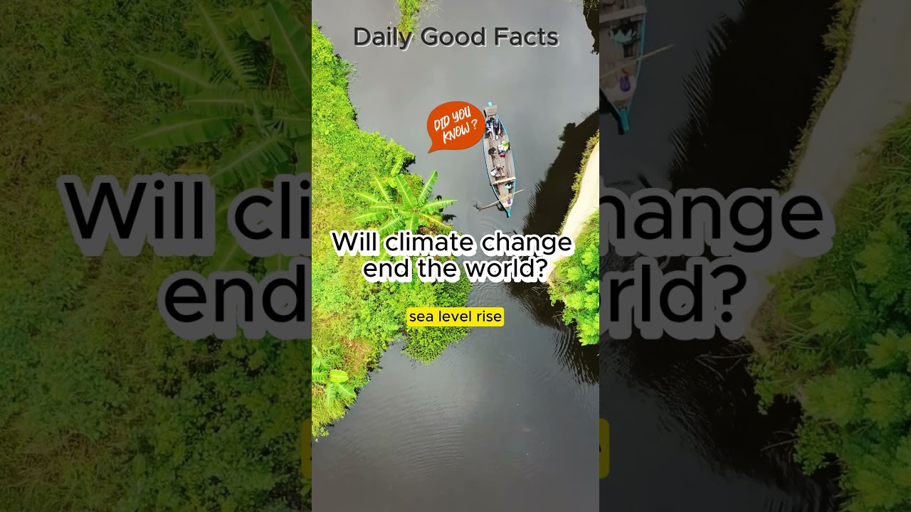 Will climate change end the world? 