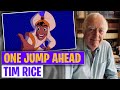 Tim Rice: One Jump Ahead