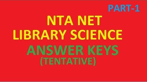 NTA NET Library science ans keys-1I KVS LIBRARIAN I NVS LIBRARIAN I RAJASTHAN LIBRARIAN I MPPSC LIB