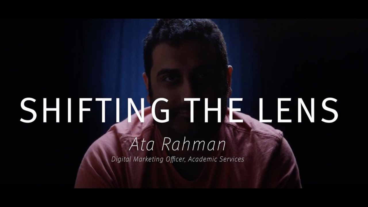 Shifting the Lens: Ata Rahman - YouTube