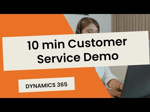 Microsoft Dynamics 365 Customer Service Demo