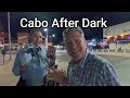 Cabo After Dark