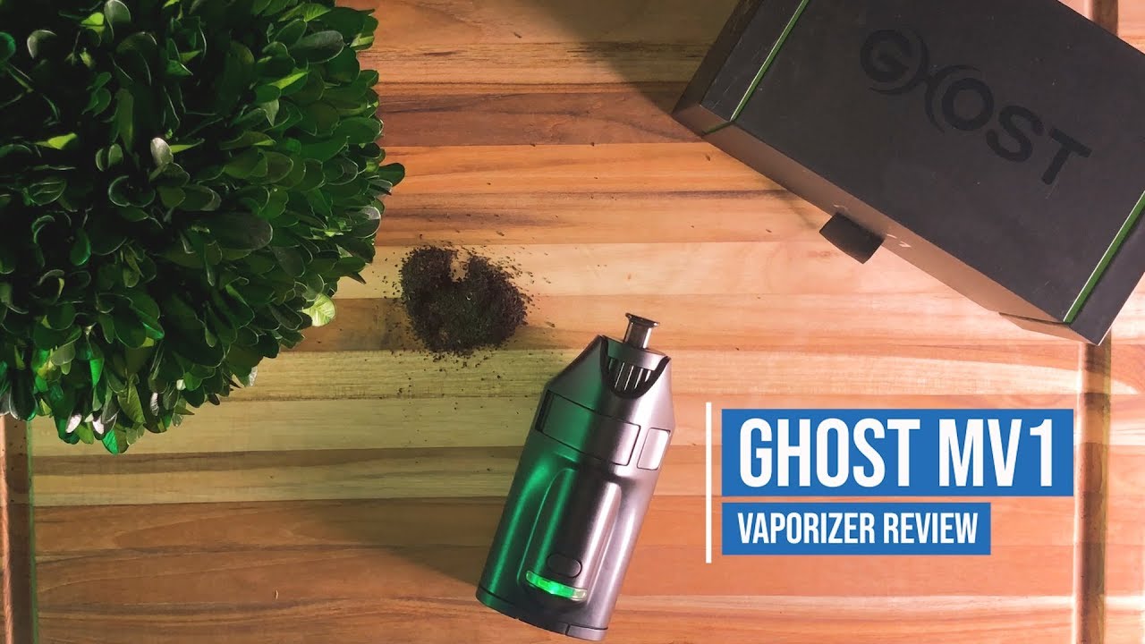 Ghost MV1 Vaporizer  [PRODUCT REVIEW]: Premium Vape for Dry Herb and Concentrates