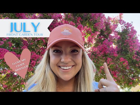 July Front Garden Tour! ???:: Come See My Garden In Its PRIME! :: Detailed Zone 9b Garden Tour