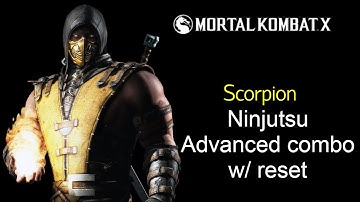 MKXL Scorpion Ninjutsu combo w/ Reset Tutorial