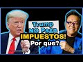 POR QUE DONALD TRUMP NO PAGA IMPUESTOS, Contundente explicación de ROBERT KIYOSAKI En español!