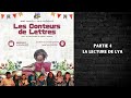 Les conteurs de lettres 2023 partie 4 la lecture de lya