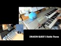 ドラゴンクエストX通常戦闘曲 / エレクトーン演奏