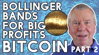 Using Bollinger Bands To Capture Consistent Profits Part 2