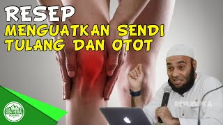 Resep menguatkan sendi tulang dan otot - dr Zaidul Akbar